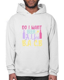 i want beer ayes ba cb 250# - beer- Hoodie