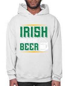 irish you were beer 1212# - beer- Hoodie