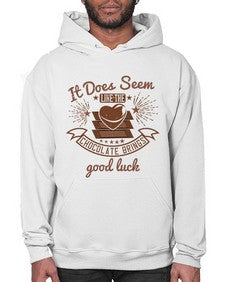 it does seem like the chocolate brings good luck 280# - chocolate- Hoodie