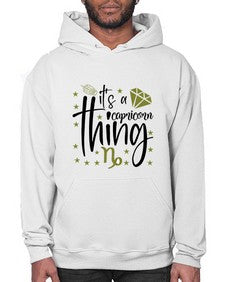 its a Capricorn thing 265# - capricorn- Hoodie