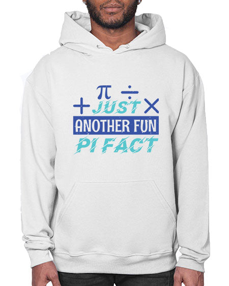 just another fun pi fact 25# - pi- Hoodie