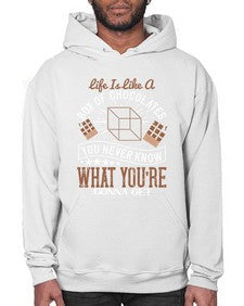 life is like a box of chocolates you never know what youre gonna get 315# - chocolate- Hoodie