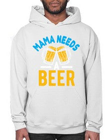 mama needs a beer 1355# - beer- Hoodie