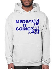meows its going - cats- Hoodie