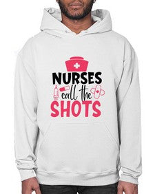 nurses call the shots Style 1235# - nurse- Hoodie