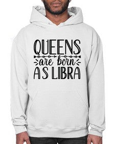 queens are born as Libra 395# - libra- Hoodie