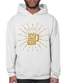 save water drink beer 1517# - beer- Hoodie