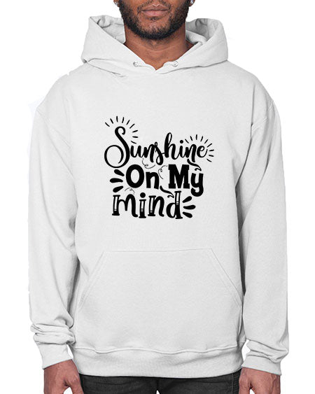 sunshine on my mind Style 73# - summer- Hoodie
