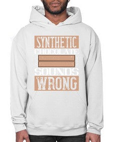 synthetic chocolate sounds wrong 411# - chocolate- Hoodie