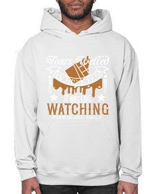 tears welled in his eyes it was like watching chocolate melt 412# - chocolate- Hoodie