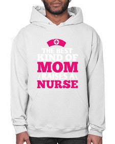 the best kind of mom raises a nurse Style 1497# - nurse- Hoodie