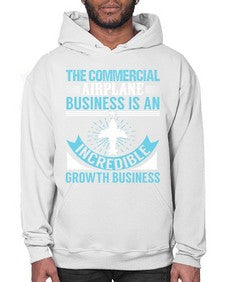 the commercial airplane business is an incredible  40# - airplane- Hoodie