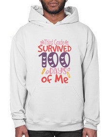 thirdgrade survived one hundred days of me 980# - third grade- Hoodie