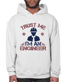 trust me Im an engineer Style 455# - engineer- Hoodie