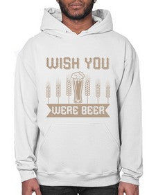 wish you were beerr 1785# - beer- Hoodie