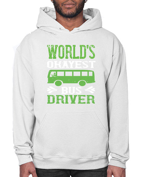 worlds okayest bus driver Style 1670# - Bus Driver- Hoodie