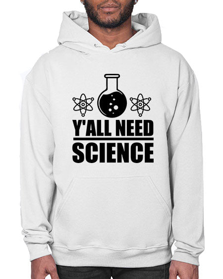 yall need science 8# - general science- Hoodie