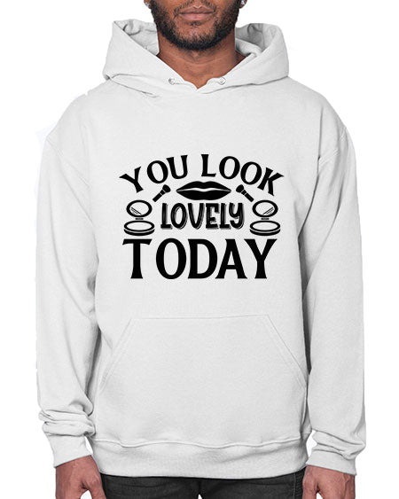 you look lovely today 20# -makeup Hoodie
