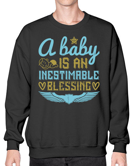 A baby is an inestimable blessing Style 259# - baby- Sweatshirt - Crew