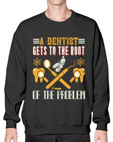 A dentist gets to the root Style 7# - dentist- Sweatshirt - Crew