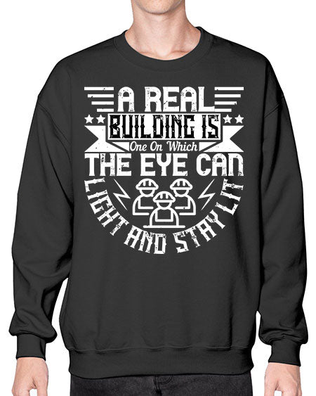 A real building is one on which the eye can light and stay lit Style 22# - architect- Sweatshirt - Crew