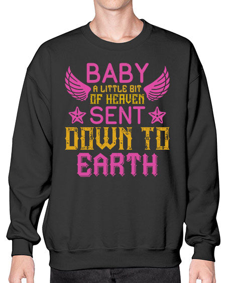 Baby A little bit of heaven sent down to earth Style 273# - baby- Sweatshirt - Crew