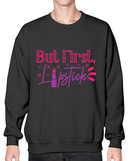 But First Lipstick Style 244# -makeup Sweatshirt - Crew