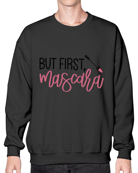 But First Mascara Style 113# -makeup Sweatshirt - Crew