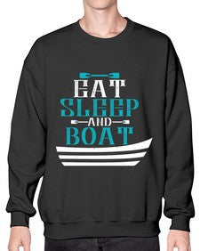 Eat sleep and Boat 16# - boats- Sweatshirt - Crew