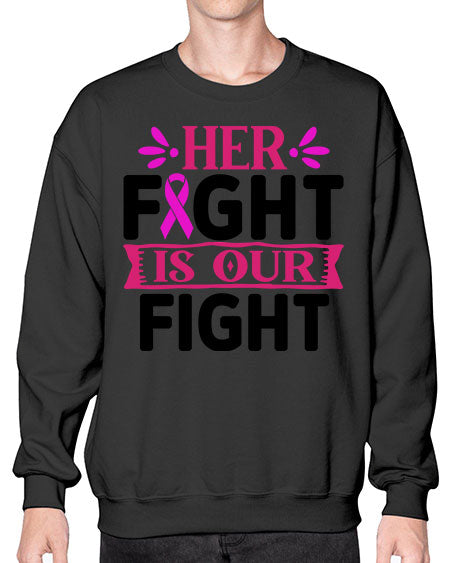 Her Fight is Our Fight 22# - breast cancer- Sweatshirt - Crew