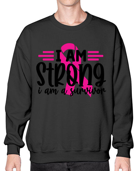 I Am Strong I Am a Survivor 20# - breast cancer- Sweatshirt - Crew