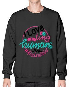 I Love Tiny Humans Red Nurse Style Style 903# - nurse- Sweatshirt - Crew