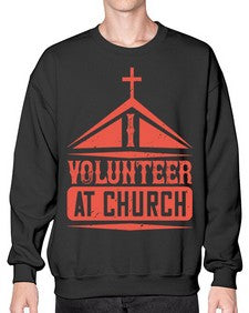 I Volunteer At Church Style 47# - volunteer- Sweatshirt - Crew