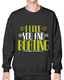 I love you and Boating 19# - boats- Sweatshirt - Crew