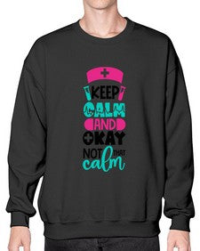 Keep Calm And Okay Not That Calm Style Style 1021# - nurse- Sweatshirt - Crew