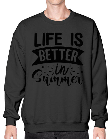 Life is better in Summer 01# - summer- Sweatshirt - Crew