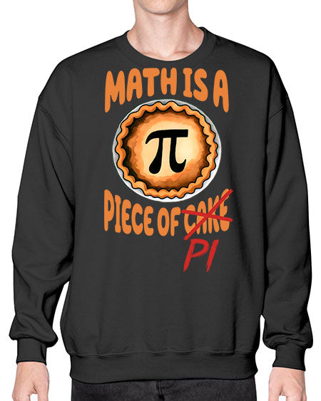 Math Is A Piece Of 28# - pi- Sweatshirt - Crew