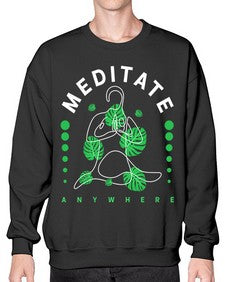 Meditate Anywhere 420# - yoga- Sweatshirt - Crew