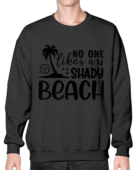 No one likes a shady beach 01# - summer- Sweatshirt - Crew
