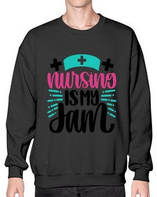 Nursing Is My Jam Style Style 1273# - nurse- Sweatshirt - Crew