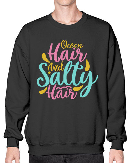 OCEAN HAIR SALTY HAIR Style 60# - summer- Sweatshirt - Crew