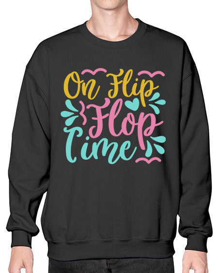 ON FLIP FLOP TIME Style 58# - summer- Sweatshirt - Crew