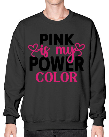 Pink is My Power Color 11# - breast cancer- Sweatshirt - Crew