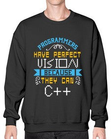 Programmers have perfect vision 18# - computer- Sweatshirt - Crew