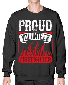 Proud Volunteer Firefighter Style 35# - volunteer- Sweatshirt - Crew