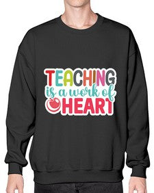 Teaching Is A Work Of Heart 1477# - teacher- Sweatshirt - Crew