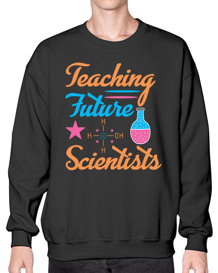 TeachingfuturescientistsScience tshirt design Sciencetshirtdesign 23# - general science- Sweatshirt - Crew