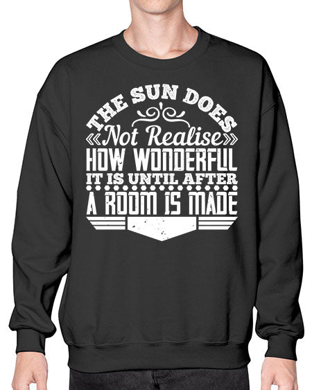 The Sun does not realise how wonderful it is until after a room is made Style 435# - architect- Sweatshirt - Crew