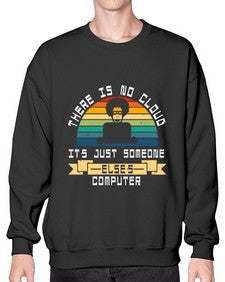 There is no cloud 11# - computer- Sweatshirt - Crew