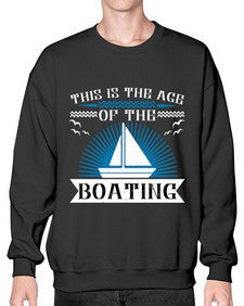 This is the age of the Boating 43# - boats- Sweatshirt - Crew